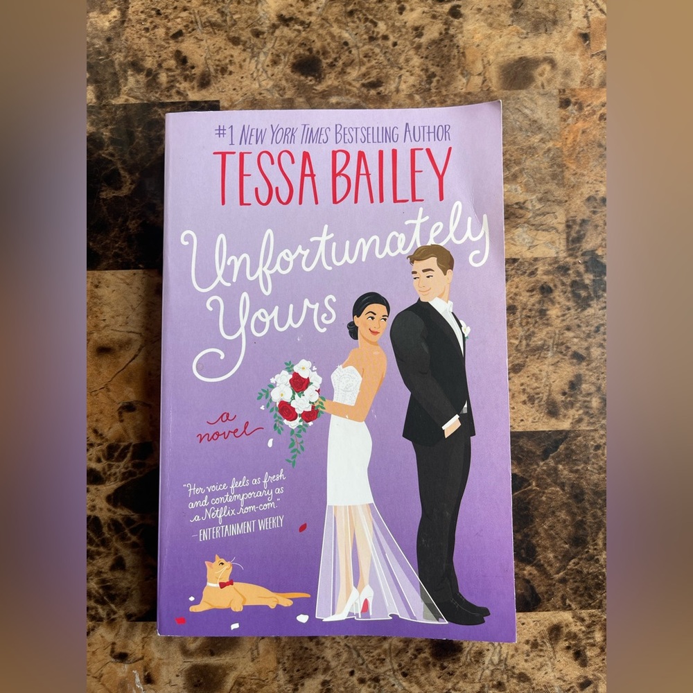 Unfortunately Yours by - Tessa Bailey